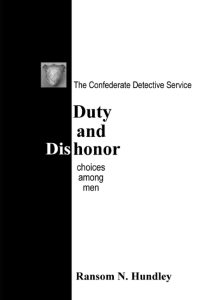 Duty and Dishonor