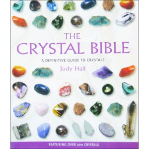 The Crystal Bible a Definitive Guide to Crystals Paperback