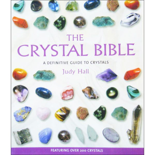 The Crystal Bible a Definitive Guide to Crystals Paperback