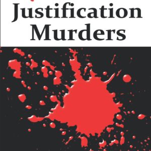 The Justification Murders World War II Novel Paperback